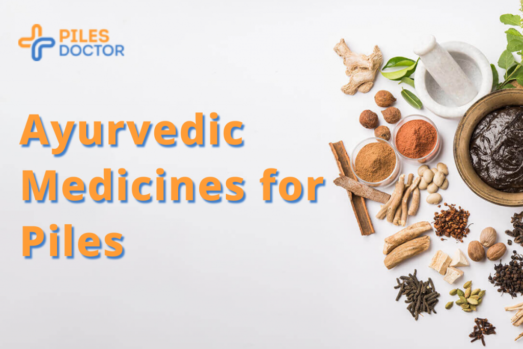 Ayurvedic Medicines for Piles (Hemorrhoids) Treatment Piles Doctor