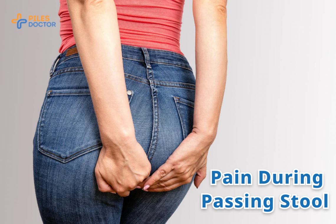 Pain During Passing Stool